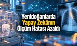 Yenidoğanlarda Yapay Zekânın Ölçüm Hatası 0,67 Santimetreye Geriledi