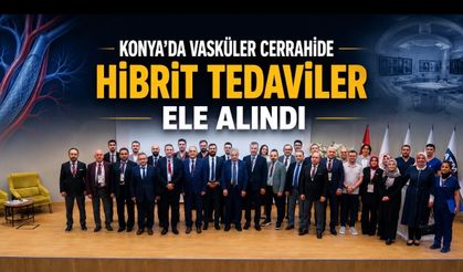 Konya’da Kalp ve Damar Cerrahisinin Geleceği Masaya Yatırıldı: Hibrit Yaklaşımlar Sempozyumunda Uzmanlar Buluştu