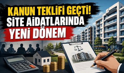 Kanun teklifi Meclis’ten geçti: Fahiş site aidatlarında yeni dönem