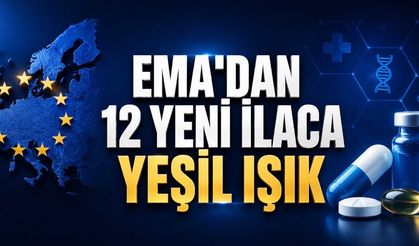 EMA’dan 12 Yeni İlaca Onay Tavsiyesi: Kolesterol ve Sedef Hastalığında Yeni Dönem