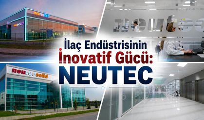 Bilimin Yerli Gücü ve Sağlıkta Küresel Vizyon: Neutec