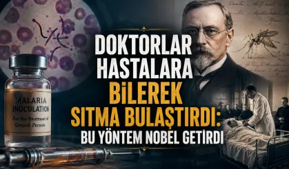 Doktorlar Hastalara Bilerek Sıtma Bulaştırdı: Bu Yöntem Nobel Getirdi