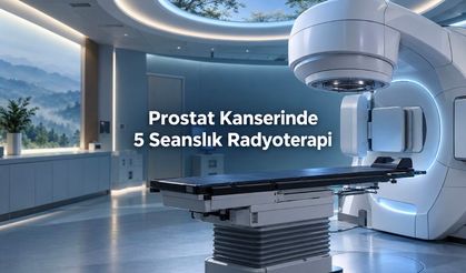 Prostat Kanserinde 5 Seanslık Radyoterapi: Daha Kısa Tedavi Ne Kadar Etkili?