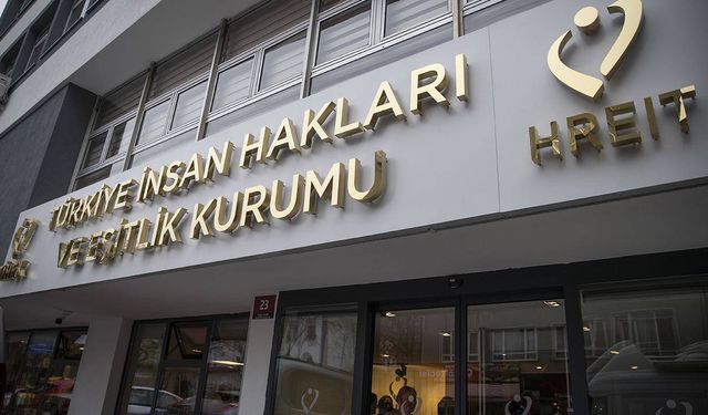 Türkiye İnsan Hakları ve Eşitlik Kurumu ne yapıyor?