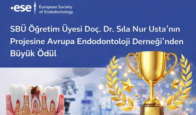 Doç. Dr. Sıla Nur Usta’nın Projesine Avrupa Endodontoloji Derneği’nden Büyük Ödül