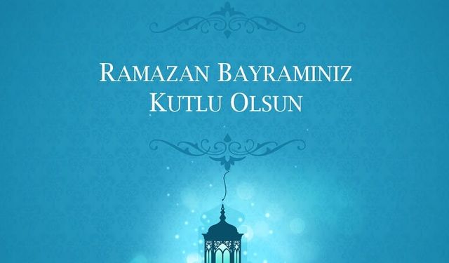 En Güzel Ramazan Bayramı Mesajları 2026