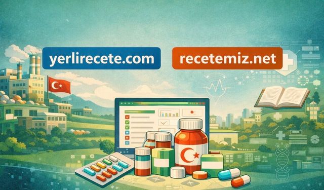 Reçetede Yerli Dönüşüm: Sağlıkta Milli ve Stratejik Hamle