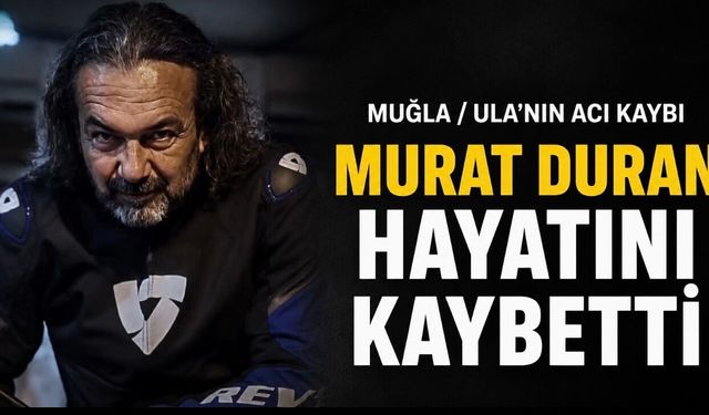 Muğla’da Murat Duran Feci Kazada Hayatını Kaybetti