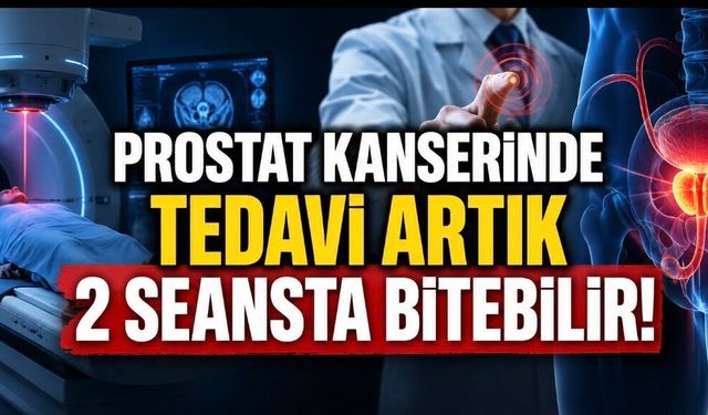 Prostat Kanserinde Yeni Umut: Tedavi 5 Seans Yerine 2 Seansta Tamamlanabilir