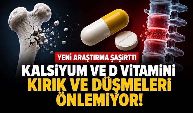 Yeni Meta-Analiz: Kalsiyum ve D Vitamini Takviyeleri Kırıkları ve Düşmeleri Önlemede Beklenen Faydaları Sağlamayabilir