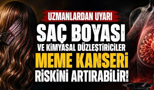 Saç Boyası ve Kimyasal Düzleştiriciler İçin Yeni Uyarı: Meme Kanseri Riskiyle Bağlantı Araştırılıyor