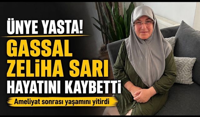 Ünye’de Acı Kayıp: Gassal Zeliha Sarı Son Yolculuğuna Uğurlandı