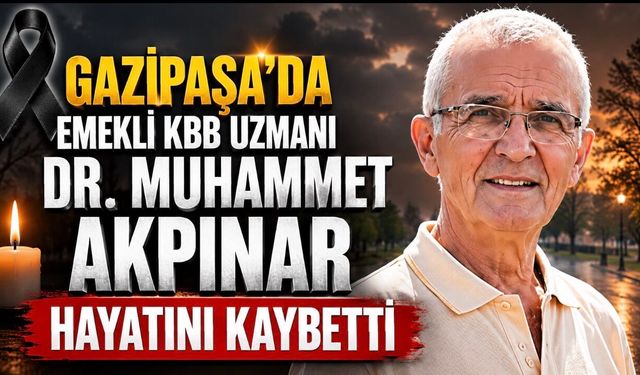 Dr. Muhammet Akpınar hayatını kaybetti