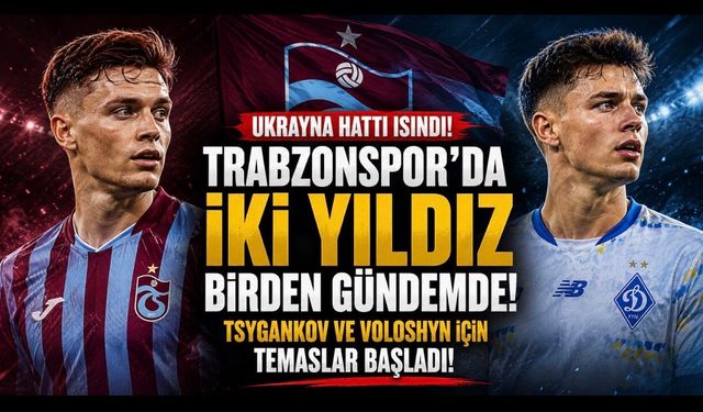 Trabzonspor’da Ukrayna Hattı Isındı: Tsygankov ve Voloshyn Kulisleri Güçleniyor