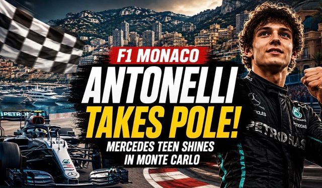 F1 Monaco: Kimi Antonelli Takes Pole as Mercedes Teen Becomes Weekend’s Main Story