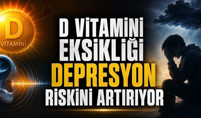 D Vitamini Eksikliği, İşitme Kaybı Olanlarda Depresyon Riskiyle İlişkili Bulundu