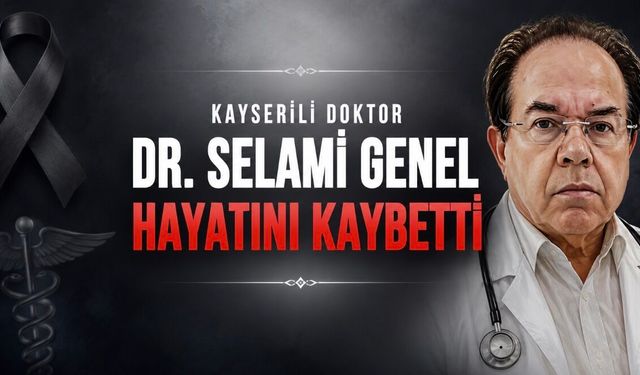 Doktor Selami Genel Hayatını Kaybetti