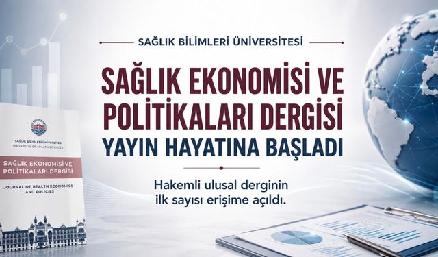 Sağlık Bilimleri Üniversitesinden Sağlık Ekonomisi Alanına Yeni Bilimsel Yayın
