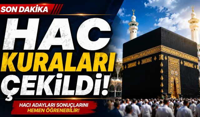 Hac Kuraları Sonuçları Açıklandı! Hacı Adayları Sonuçlarını Nasıl Sorgulayabilir?