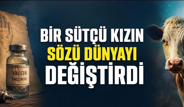 Edward Jenner ve İnsanlığı Kurtaran Aşı Fikri
