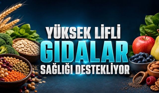 Yüksek Lifli Gıdalar Neden Önemli? Günlük Beslenmede Lifin Yeri