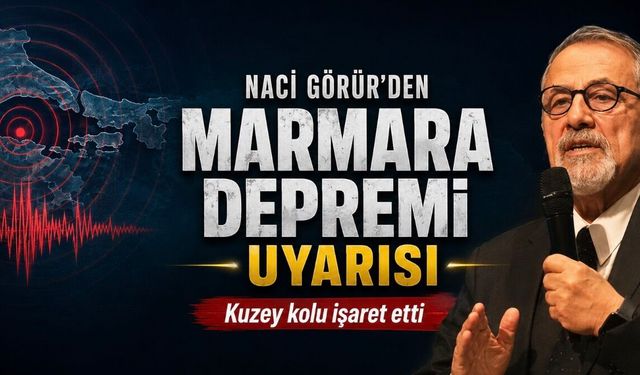 Naci Görür’den Marmara depremi uyarısı: Kuzey kolu işaret etti