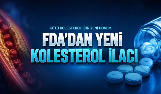 Yeni Kolesterol Hapı Lipfendra Yüksek Riskli Hastalar İçin FDA Onayı Aldı