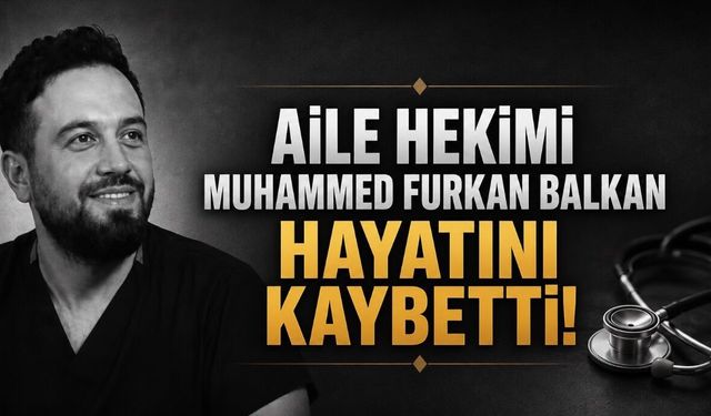 Siverek’te Aile Hekimi Muhammed Furkan Balkan Evinde Ölü Bulundu
