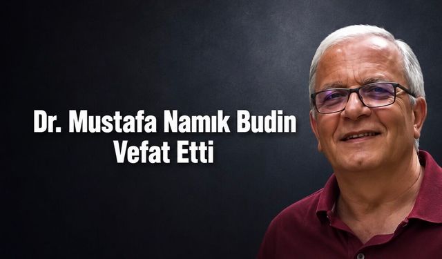 Milas’ta Şifa Dağıtan Dr. Mustafa Namık Budin Vefat Etti