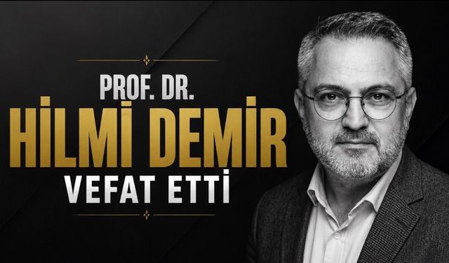 Prof. Dr. Hilmi Demir Hayatını Kaybetti