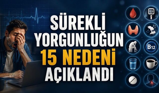 Sürekli Yorgunluğun 15 Nedeni: Araştırma Her 7 Yetişkinden 1’ini İşaret Ediyor