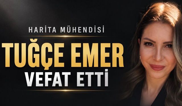 Genç Harita Mühendisi Tuğçe Emer Kalp Krizine Yenik Düştü