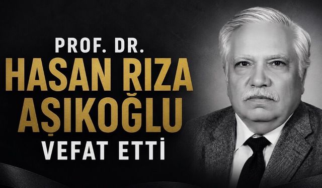 Afyon Kocatepe Üniversitesi’nin acı günü: Eski Rektör Yardımcısı Prof. Dr. Hasan Rıza Aşıkoğlu vefat etti