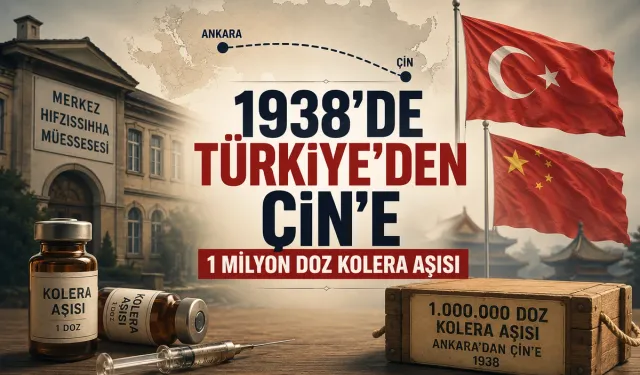 Ankara’da Üretildi, Çin’e Gönderildi: 1938’in Unutulan Aşı Yardımı
