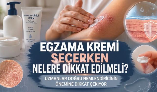 Egzama kremi seçerken nelere dikkat edilmeli? Uzmanlar doğru nemlendiricinin önemine dikkat çekiyor