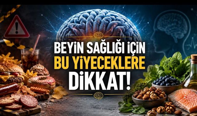 Beyin Sağlığı İçin Sofrada Nelere Dikkat Edilmeli? Bu Yiyecekleri Sık Tüketmek İyi Bir Fikir Olmayabilir