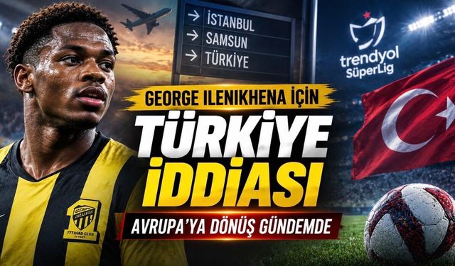 George Ilenikhena için Türkiye iddiası: Avrupa’ya dönüş gündemde