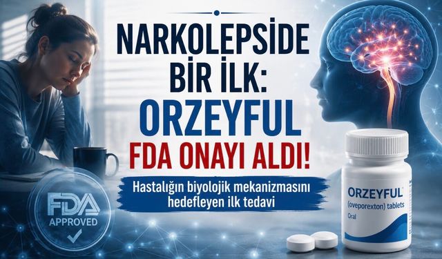 Narkolepside Bir İlk: Hastalığın Biyolojisini Hedefleyen İlaç Onaylandı