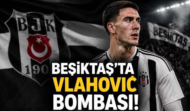 Beşiktaş’ta Dušan Vlahović bombası: Yıldız golcü İstanbul’da