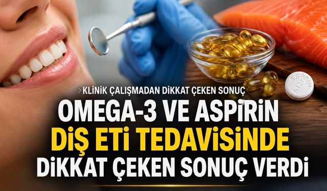 Diş eti hastalığında yeni seçenek mi? Klinik çalışmadan önemli bulgular