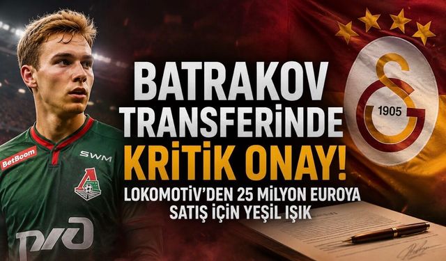 Galatasaray’da Aleksey Batrakov transferinde kritik eşik: Lokomotiv’den 25 milyon euroya onay