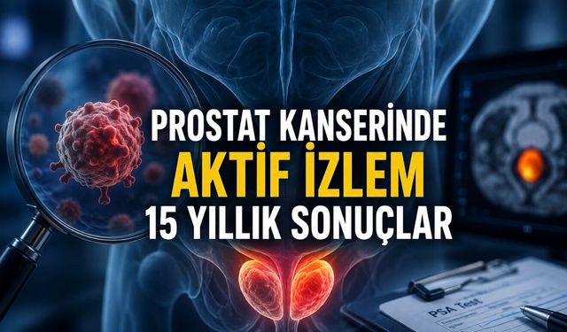 Ameliyat mı, ışın tedavisi mi, takip mi? Prostat kanserinde çarpıcı sonuç