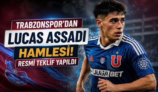 Trabzonspor’dan Lucas Assadi İçin Resmi Teklif: Şili’den Kritik Bonservis Detayı