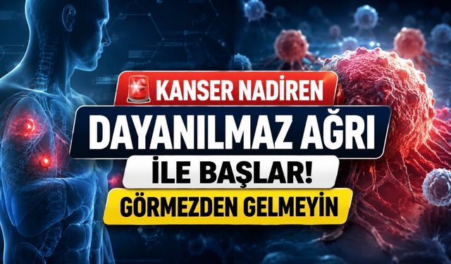 Kanser Her Zaman Ağrıyla Başlamıyor: Vücudun Görmezden Gelinmemesi Gereken Sinyalleri