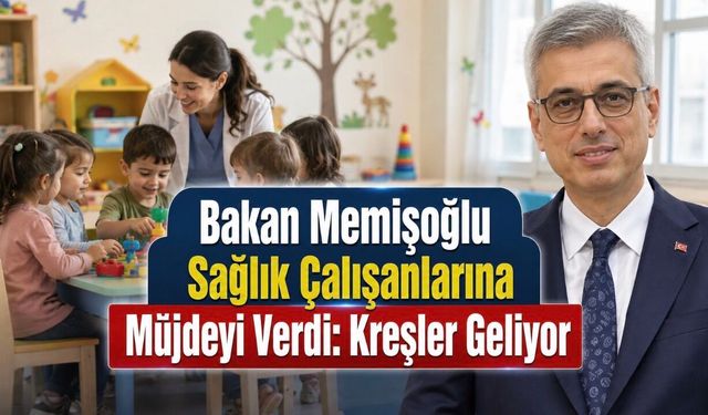 Sağlık Çalışanlarına Kreş Müjdesi: İlk Etapta 2 İl, Yıl Sonuna Kadar 7 İl