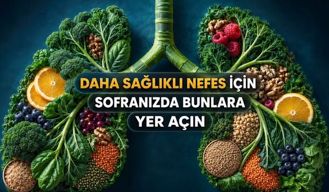 Akciğer Dostu Sofra: Yeşilliklerden Kuruyemişlere Öne Çıkan Besinler