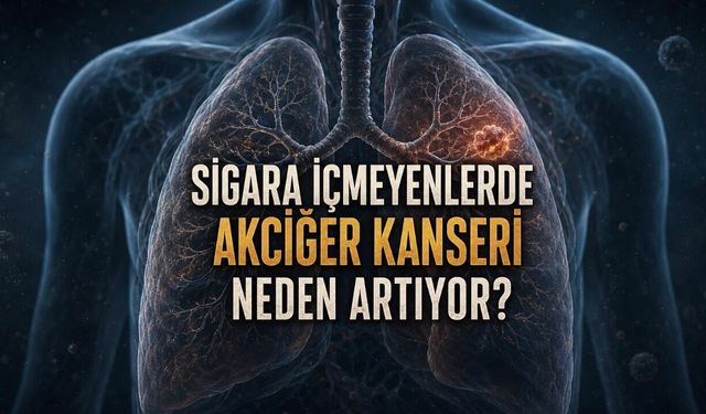 Hiç Sigara İçmeyenlerde Akciğer Kanseri Neden Görülüyor?