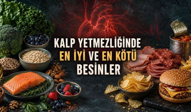 Kalp Yetmezliği Olanlar Nasıl Beslenmeli? En İyi ve En Kötü Yiyecekler