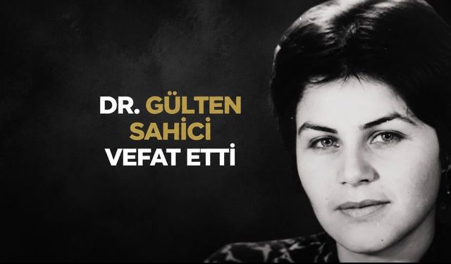 Niğde’nin Eski İl Sağlık Müdürü Dr. Gülten Sahici Vefat Etti