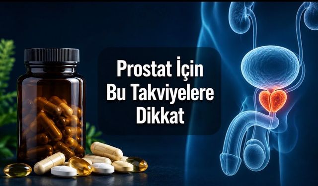 Prostat İçin Takviye Kullananlar Dikkat: Kanıtlar Ne Söylüyor?
